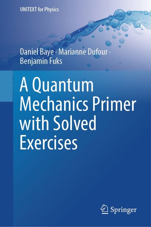 Produktbild: A Quantum Mechanics Primer with Solved Exercises