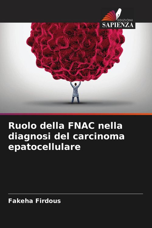 Produktbild: Ruolo della FNAC nella diagnosi del carcinoma epatocellulare