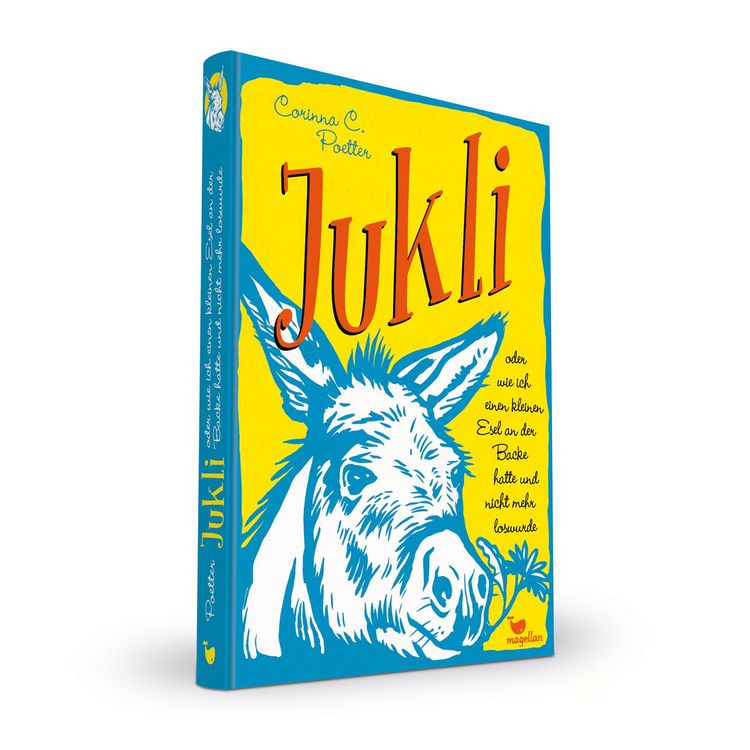 Produktbild: Jukli oder wie ich einen kleinen Esel an der Backe hatte und nicht mehr loswurde