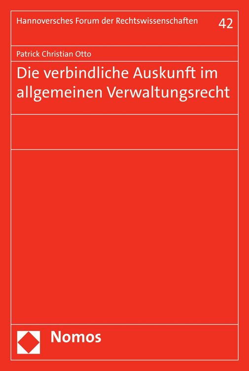 Produktbild: Die verbindliche Auskunft im allgemeinen Verwaltungsrecht