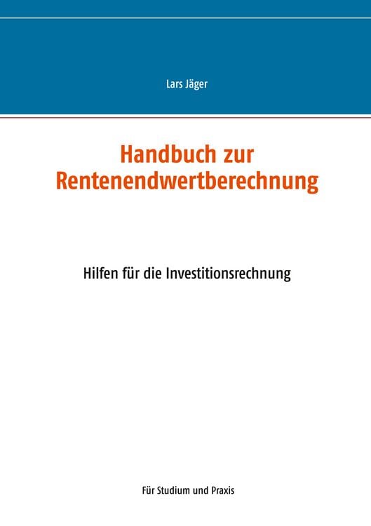 Produktbild: Handbuch zur Rentenendwertberechnung