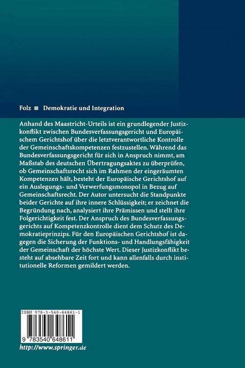 Produktbild: Demokratie und Integration: Der Konflikt zwischen Bundesverfassungsgericht und Europ&auml;ischem Gerichtshof &uuml;ber die Kontrolle der Gemeinschaftskompetenzen