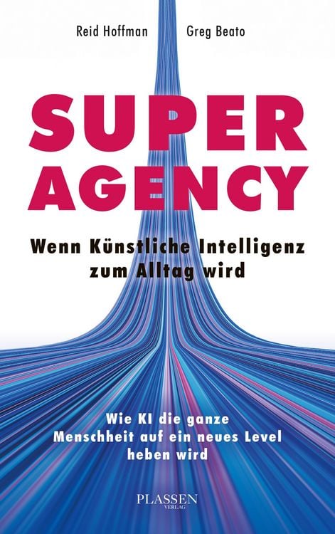 Produktbild: Superagency: Wenn K&uuml;nstliche Intelligenz zum Alltag wird