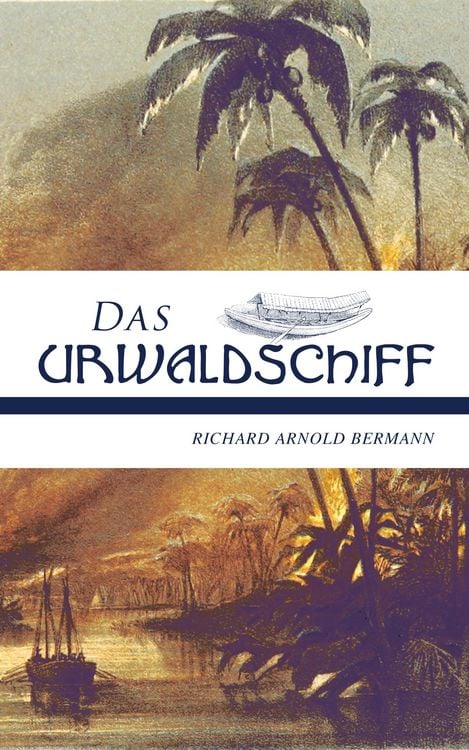 Produktbild: Das Urwaldschiff