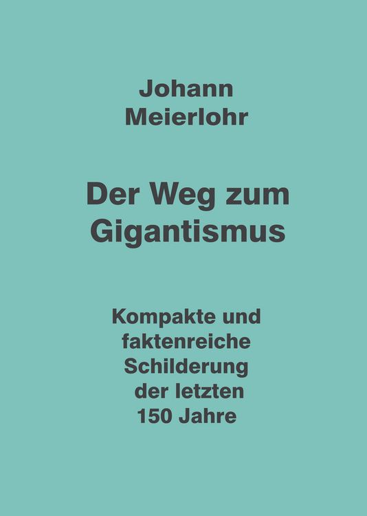 Produktbild: Der Weg zum Gigantismus