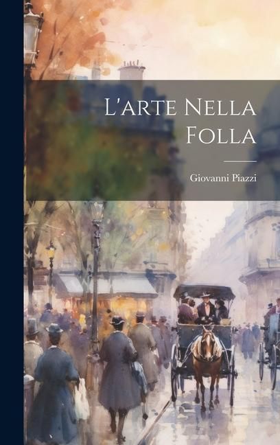 Produktbild: L'arte Nella Folla