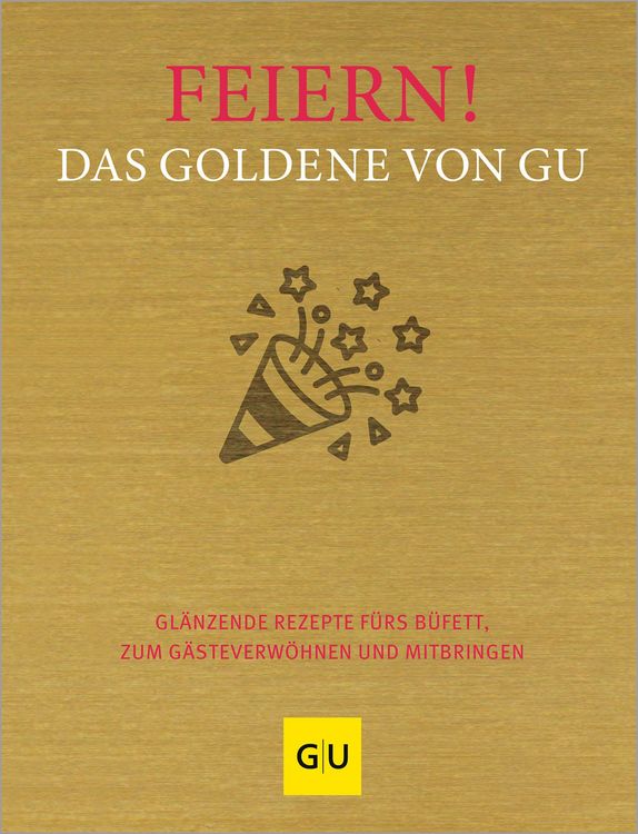 Produktbild: Feiern! Das Goldene von GU