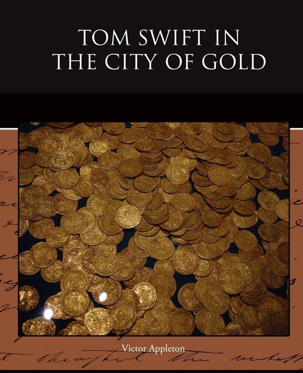 Produktbild: Tom Swift in the City of Gold