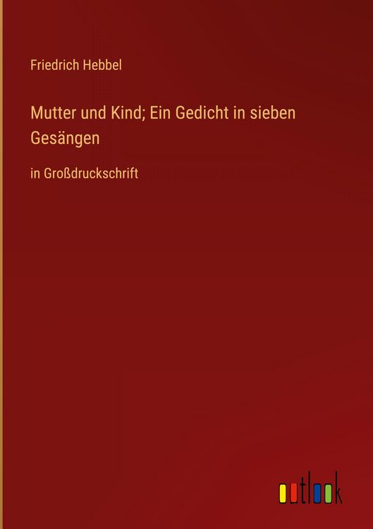 Produktbild: Mutter und Kind; Ein Gedicht in sieben Ges&auml;ngen