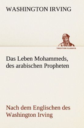 Produktbild: Das Leben Mohammeds, des arabischen Propheten
