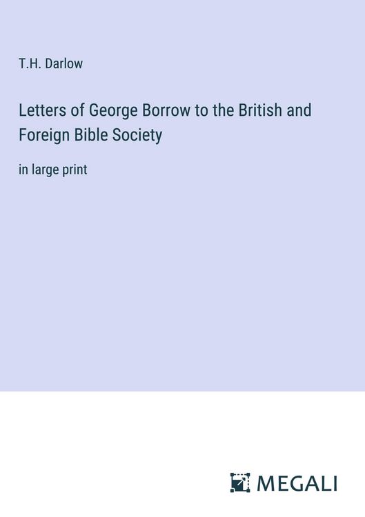 Produktbild: Letters of George Borrow to the British and Foreign Bible Society
