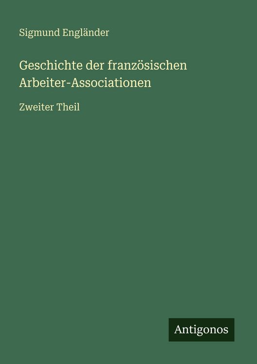 Produktbild: Geschichte der franz&ouml;sischen Arbeiter-Associationen