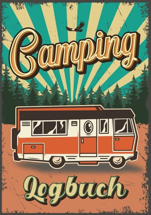 Produktbild: Camping Logbuch: Wohnwagen Reisetagebuch - Camper Wohnmobil Reise Logbuch