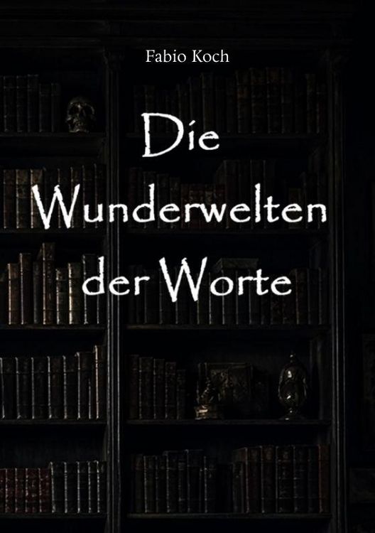 Produktbild: Die Wunderwelten der Worte