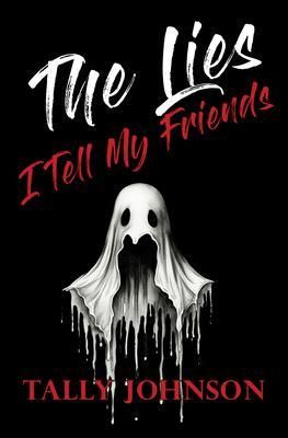 Produktbild: The Lies I Tell My Friends