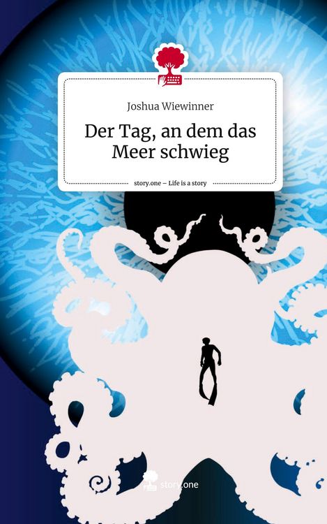 Produktbild: Der Tag, an dem das Meer schwieg. Life is a Story - story.one