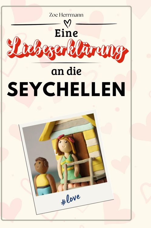 Produktbild: Eine Liebeserkl&auml;rung an die Seychellen