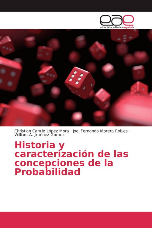 Produktbild: Historia y caracterizaci&oacute;n de las concepciones de la Probabilidad