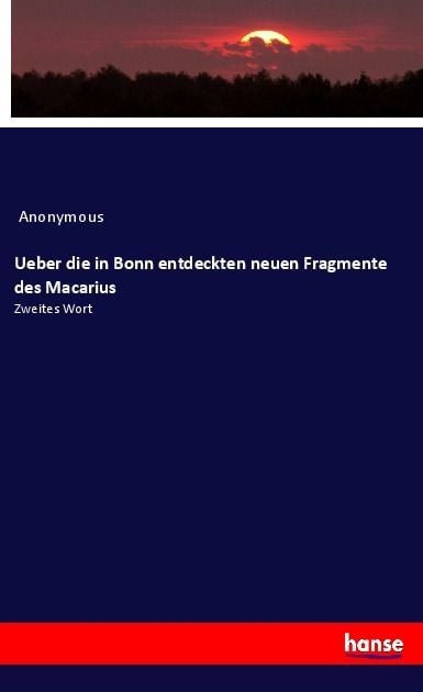 Produktbild: Ueber die in Bonn entdeckten neuen Fragmente des Macarius