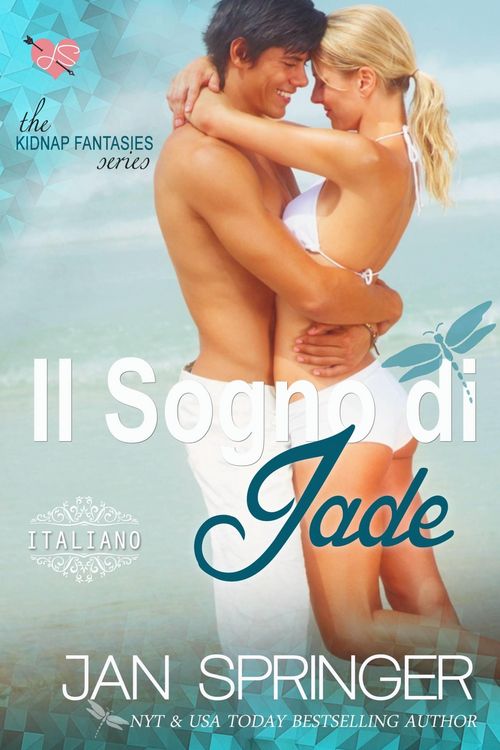 Produktbild: Il Sogno di Jade - Kidnap Fantasies Series