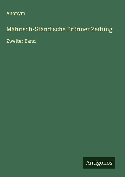 Produktbild: M&auml;hrisch-St&auml;ndische Br&uuml;nner Zeitung