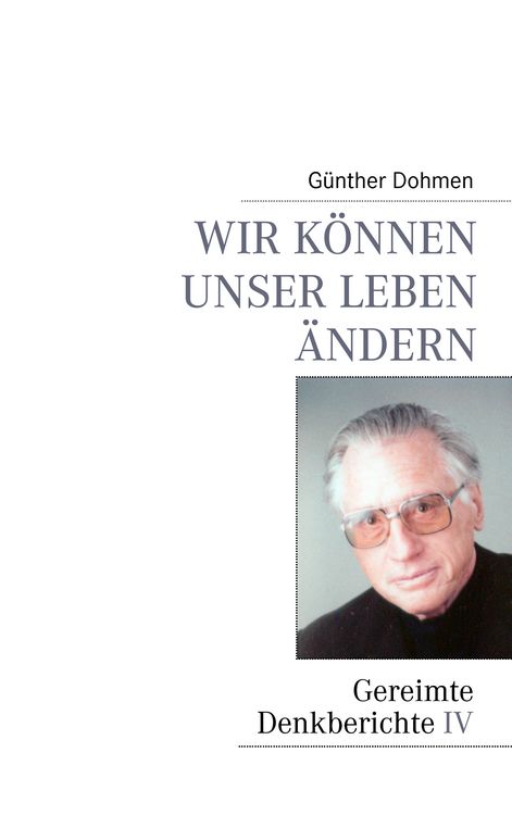 Produktbild: Wir k&ouml;nnen unser Leben &auml;ndern