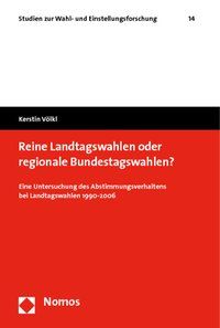 Produktbild: Reine Landtagswahlen oder regionale Bundestagswahlen?