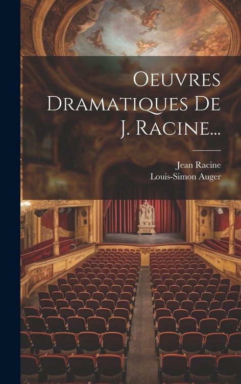 Produktbild: Oeuvres Dramatiques De J. Racine...