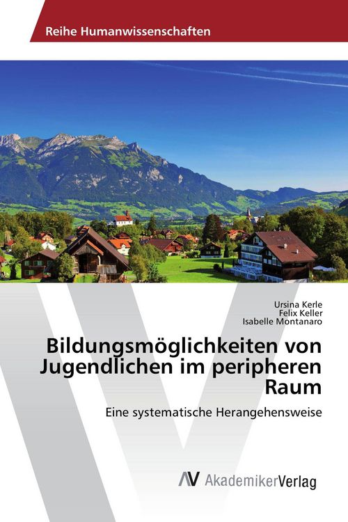 Produktbild: Bildungsm&ouml;glichkeiten von Jugendlichen im peripheren Raum