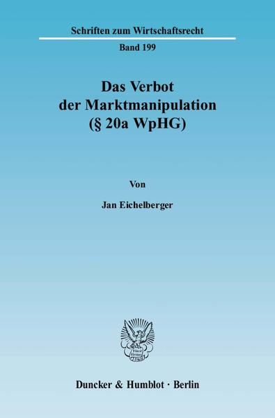 Produktbild: Das Verbot der Marktmanipulation (&sect; 20a WpHG).