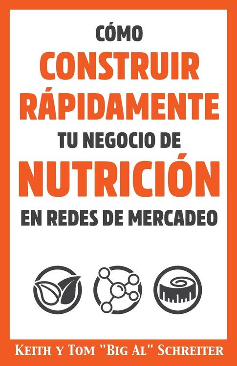 Produktbild: C&oacute;mo Construir R&aacute;pidamente tu Negocio de Nutrici&oacute;n en Redes de Mercadeo