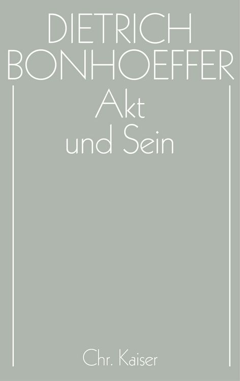 Produktbild: Dietrich Bonhoeffer Werke (DBW) / Akt und Sein