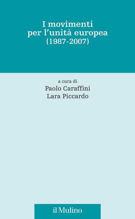 Produktbild: I movimenti per l'unit&agrave; europea (1987-2007)