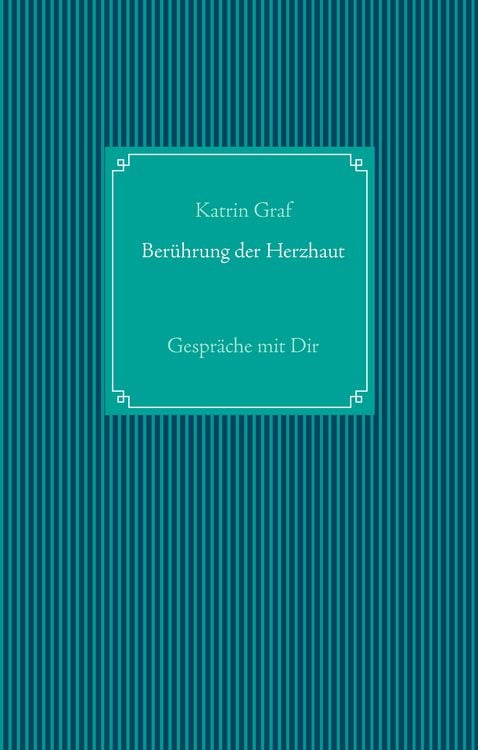 Produktbild: Ber&uuml;hrung der Herzhaut
