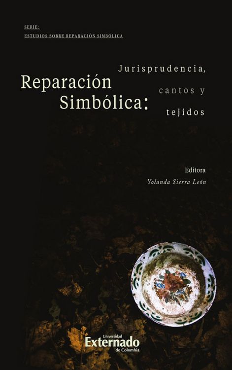 Produktbild: Reparaci&oacute;n simb&oacute;lica: jurisprudencia, cantos y tejidos
