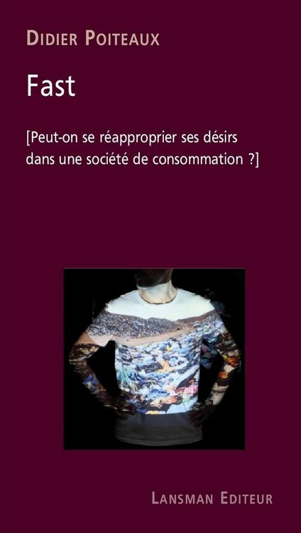 Produktbild: Fast: Peut On Se Reapproprier ses Desirs Dans une Societe de