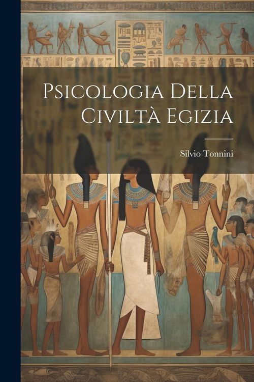Produktbild: Psicologia della civilt&agrave; egizia