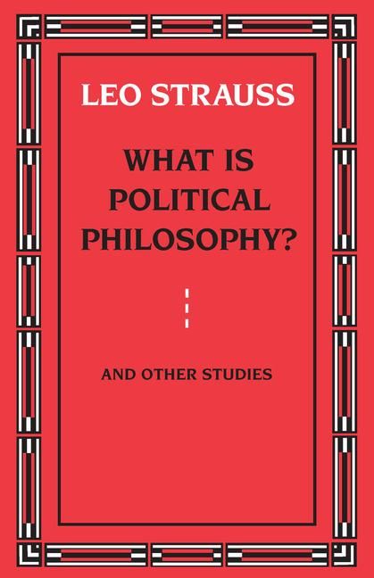 Produktbild: What Is Political Philosophy? and Other Studies