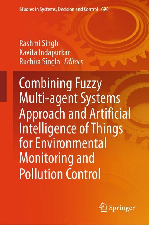 Produktbild: Combining Fuzzy Multi-agent Systems Approach and Artificial Intelligence of Things for Environmental Monitoring and Pollution Control