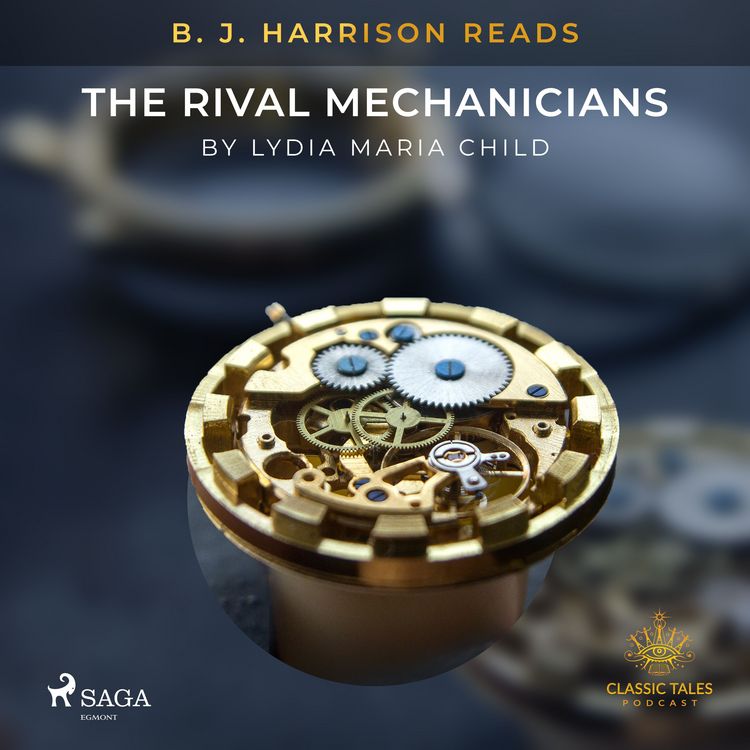 Produktbild: B. J. Harrison Reads The Rival Mechanicians