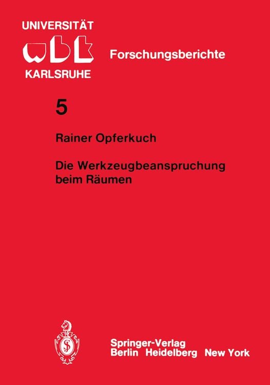 Produktbild: Die Werkzeugbeanspruchung beim R&auml;umen