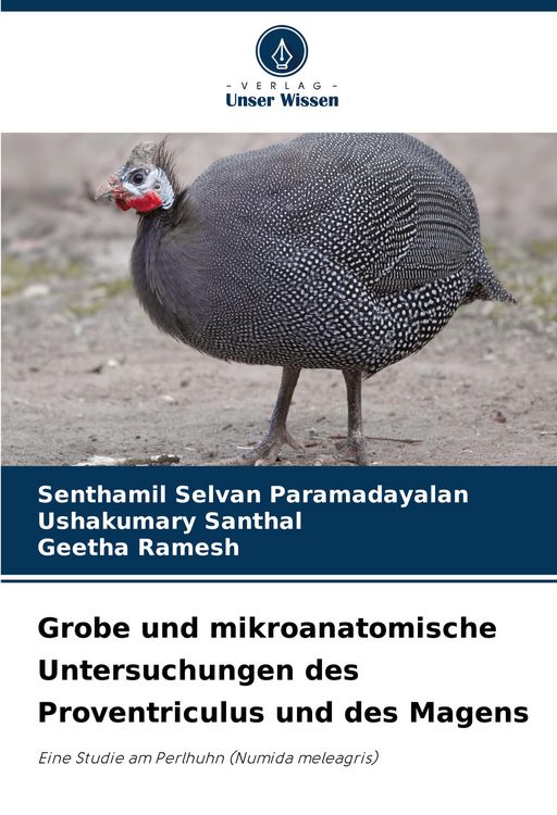 Produktbild: Grobe und mikroanatomische Untersuchungen des Proventriculus und des Magens