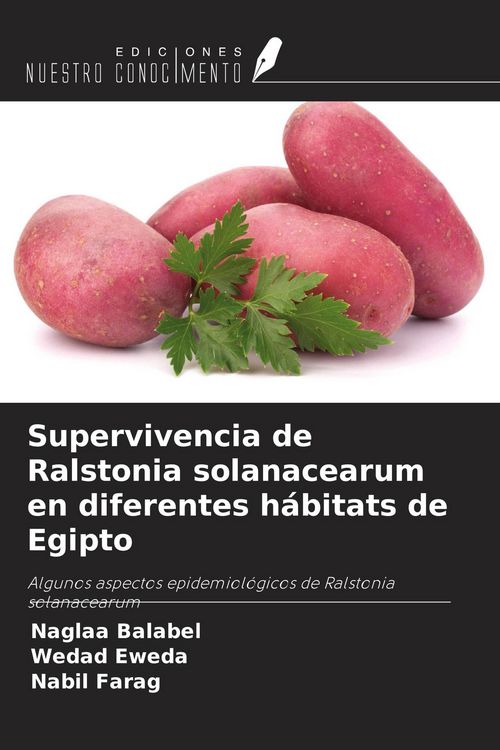 Produktbild: Supervivencia de Ralstonia solanacearum en diferentes h&aacute;bitats de Egipto