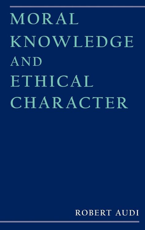 Produktbild: Moral Knowledge and Ethical Character