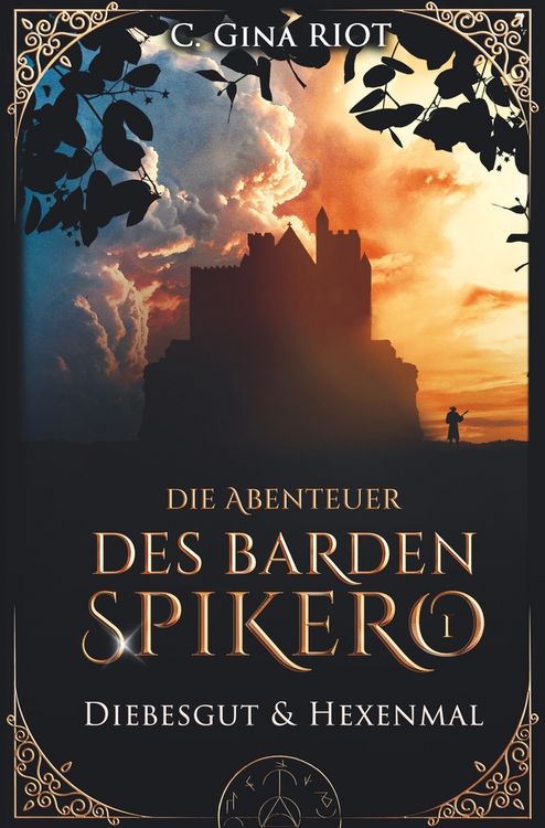 Produktbild: Diebesgut & Hexenmal - Die Abenteuer des Barden Spikero 1