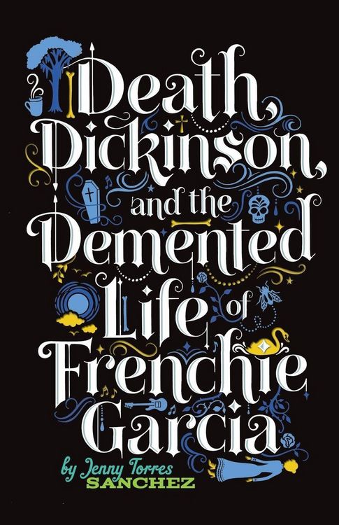 Produktbild: Death, Dickinson, and the Demented Life of Frenchie Garcia