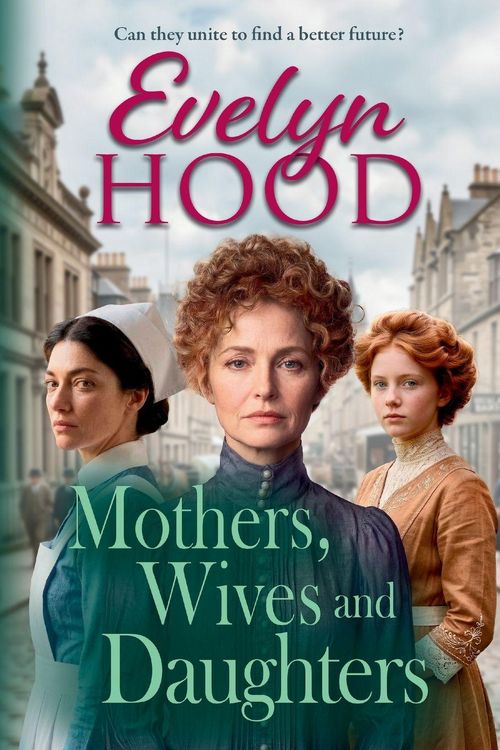 Produktbild: Mothers, Wives and Daughters