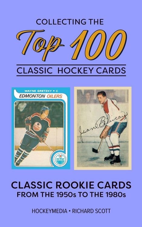 Produktbild: Collecting the Top 100 Classic Hockey Cards