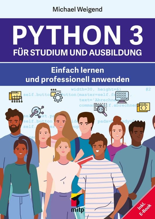 Produktbild: Python 3 f&uuml;r Studium und Ausbildung