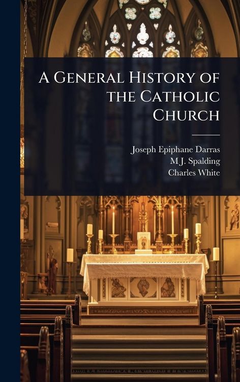 Produktbild: A General History of the Catholic Church